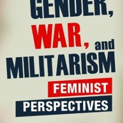 Book cover Gender, War, and Militarism